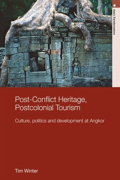 Post-Conflict Heritage, Postcolonial Tourism (eBook, ePUB) - Winter, Tim