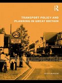 Transport Policy and Planning in Great Britain (eBook, ePUB)