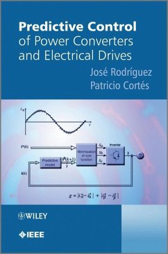 Predictive Control of Power Converters and Electrical Drives (eBook, PDF) - Rodriguez, Jose; Cortes, Patricio