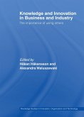 Knowledge and Innovation in Business and Industry (eBook, ePUB) Knowledge and Innovation in Business and Industry (eBook, ePUB)