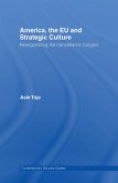 America, the EU and Strategic Culture (eBook, ePUB)