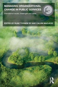 Managing Organizational Change in Public Services (eBook, ePUB)