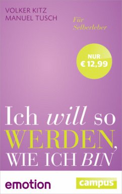 Ich will so werden, wie ich bin, Sonderausgabe - Kitz, Volker;Tusch, Manuel