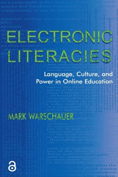 Electronic Literacies (eBook, ePUB) - Warschauer, Mark