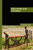 Ethics and War in the 21st Century (eBook, ePUB)