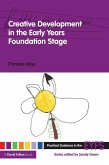 Creative Development in the Early Years Foundation Stage (eBook, ePUB)