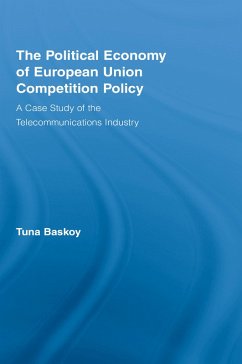 Cover The Political Economy of European Union Competition Policy (eBook, ePUB)