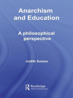 Anarchism and Education (eBook, ePUB) - Suissa, Judith