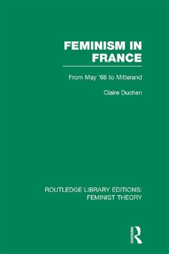 Feminism in France (RLE Feminist Theory) (eBook, ePUB) - Duchen, Claire