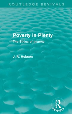 Poverty in Plenty (Routledge Revivals) (eBook, PDF) - Hobson, J.