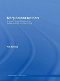Marginalised Mothers (eBook, ePUB)