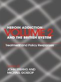 Heroin Addiction and The British System (eBook, ePUB)