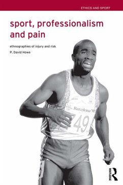 Sport, Professionalism and Pain (eBook, PDF) - Howe, David