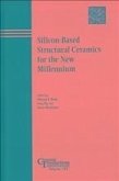 Silicon-Based Structural Ceramics for the New Millennium (eBook, PDF)