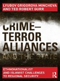 Crime-Terror Alliances and the State (eBook, ePUB) Crime-Terror Alliances and the State (eBook, ePUB)