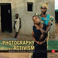 Photography as Activism (eBook, ePUB) - Bogre, Michelle
