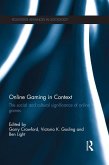 Online Gaming in Context (eBook, PDF)