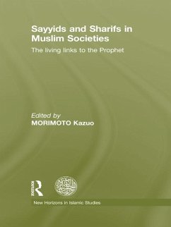 Sayyids and Sharifs in Muslim Societies (eBook, ePUB) Cover Sayyids and Sharifs in Muslim Societies (eBook, ePUB)