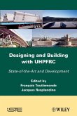 Designing and Building with UHPFRC (eBook, ePUB)