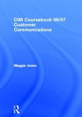CIM Coursebook 06/07 Customer Communications (eBook, PDF)