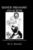 Hermetic Philosophy and Alchemy (eBook, ePUB)