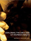 Exploring the Dirty Side of Women's Health (eBook, ePUB)