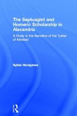 The Septuagint and Homeric Scholarship in Alexandria (eBook, ePUB)