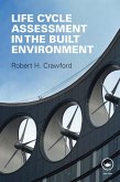 Life Cycle Assessment in the Built Environment (eBook, ePUB)