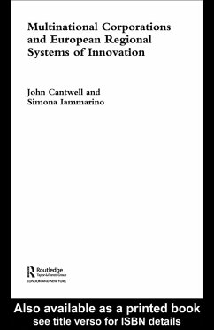 Multinational Corporations and European Regional Systems of Innovation (eBook, ePUB) - Cantwell, John; Iammarino, Simona