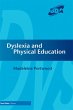 Dyslexia and Physical Education (eBook,... - Bild 1