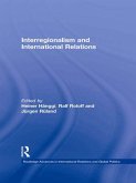 Interregionalism and International Relations (eBook, ePUB)
