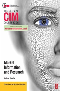 CIM Coursebook Marketing Information and Research (eBook, ePUB) - Housden, Matthew