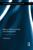 Mao's China and the Sino-Soviet Split (eBook, PDF)