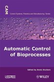 Automatic Control of Bioprocesses (eBook, ePUB)