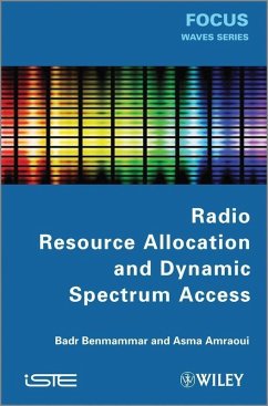 Radio Resource Allocation and Dynamic Spectrum Access (eBook, PDF) - Benmammar, Badr; Amraoui, Asma