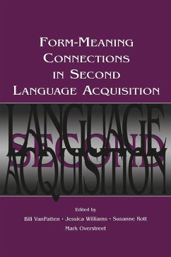 Form-Meaning Connections in Second Language Acquisition (eBook, ePUB)