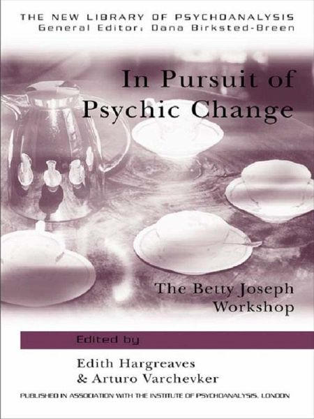In Pursuit of Psychic Change (eBook, ePUB) In Pursuit of Psychic Change (eBook, ePUB)