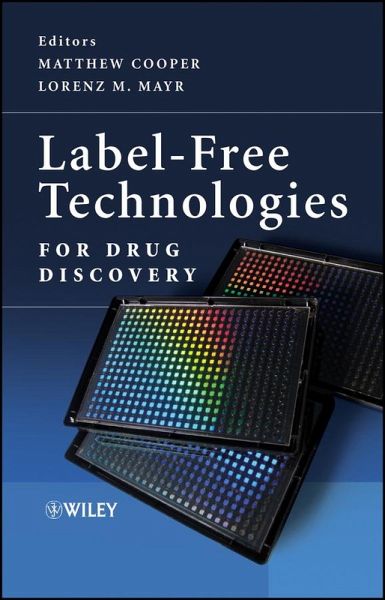 Label-Free Technologies For Drug Discovery (eBook, ePUB)