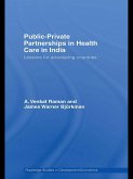 Public-Private Partnerships in Health Care in India (eBook, ePUB)