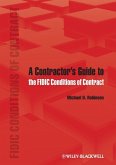 A Contractor's Guide to the FIDIC Conditions of Contract (eBook, ePUB)