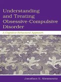 Understanding and Treating Obsessive-Compulsive Disorder (eBook, ePUB)