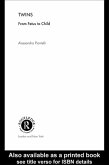 Twins - From Fetus to Child (eBook, PDF) Twins - From Fetus to Child (eBook, PDF)