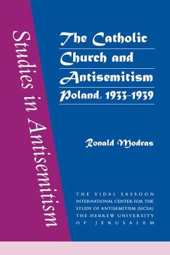 The Catholic Church and Antisemitism (eBook, PDF) - Modras, Ronald