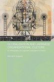 Globalisation and Japanese Organisational Culture (eBook, ePUB)