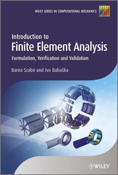Introduction to Finite Element Analysis (eBook, ePUB) - Szabó, Barna; Babuska, Ivo