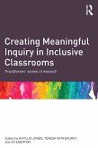 Creating Meaningful Inquiry in Inclusive Classrooms (eBook, ePUB)