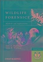 Wildlife Forensics (eBook, PDF) - Huffman, Jane E.; Wallace, John R.