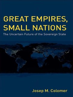 Great Empires, Small Nations (eBook, ePUB) - Colomer, Josep M.