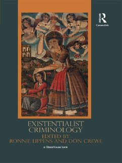Existentialist Criminology (eBook, PDF) Existentialist Criminology (eBook, PDF)