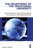 The Decentring of the Traditional University (eBook, ePUB)